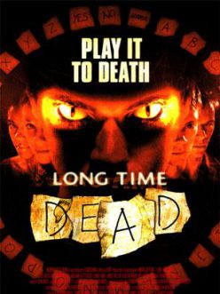 Öldüren Oyun – Long Time Dead