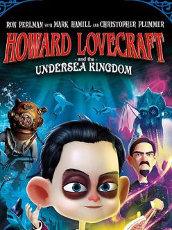 Howard Lovecraft & Denizaltı Krallığı