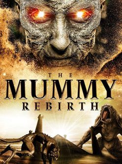 The Mummy Rebirth