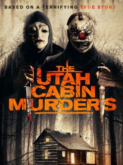 The Utah Cabin Murders