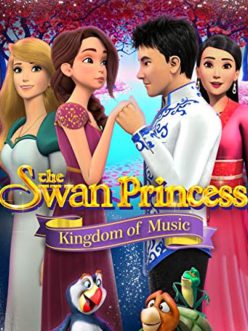 The Swan Princess Kingdom of Music