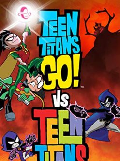 Teen Titans Go! vs Teen Titans