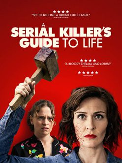 A Serial Killer’s Guide To Life