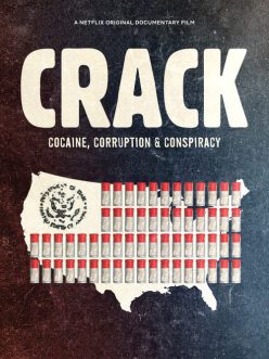 Crack: Cocaine, Corruption & Conspiracy