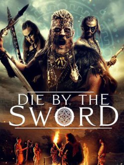 Die by the Sword