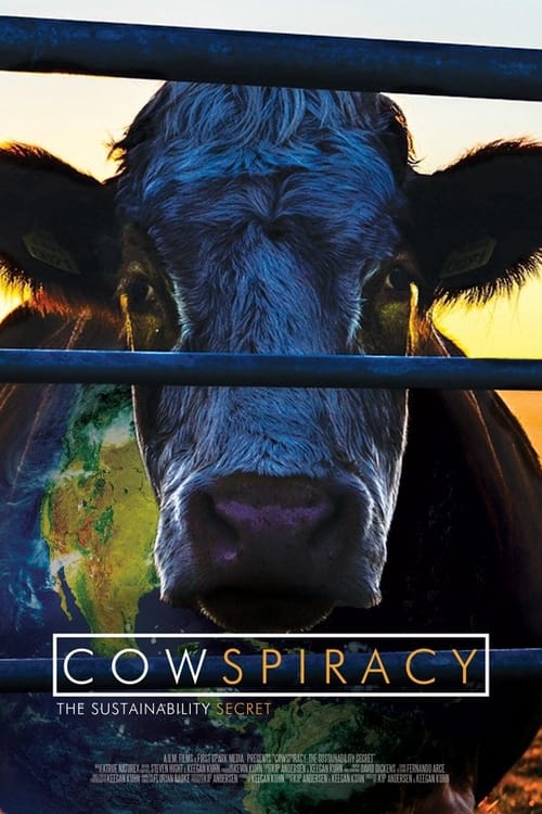 Cowspiracy: Sürdürülebilirliğin Sırrı