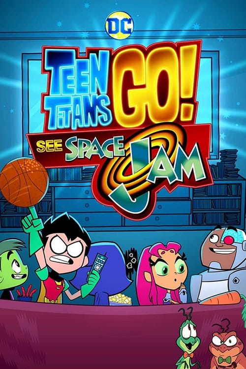 Teen Titans Go!: Space Jam’i Tanıyın