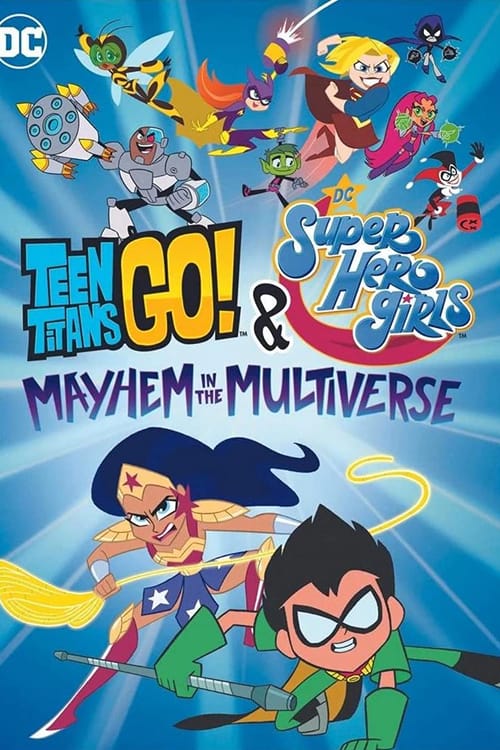 Teen Titans Go! & DC Super Hero Girls: Mayhem Çokluevrende