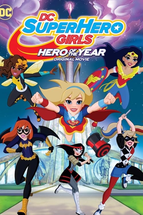 Dc Super Hero Girls: Yılın Kahramanı