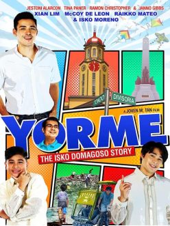 Yorme: The Isko Domagoso Story