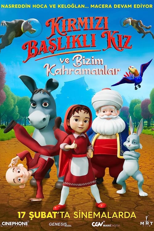 Kırmızı Başlıklı Kız ve Bizim Kahramanlar