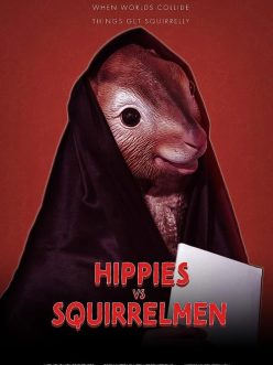 Hippies vs. Squirrelmen