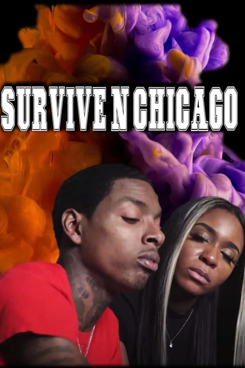 Survive N Chicago the Movie