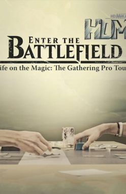 Enter the Battlefield: Life on the Magic