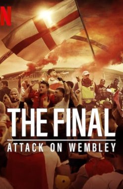 Final: Wembley’e Saldırı