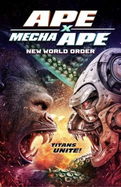 Ape X Mecha Ape: New World Order