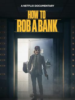 Bir Banka Nasıl Soyulur?