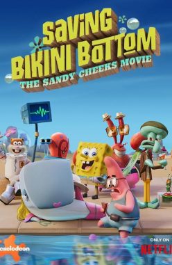 Bikini Kasabası’nı Kurtarmak: Sandy Cheeks Filmi