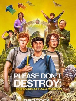 Please Don’t Destroy: The Treasure of Foggy Mountain