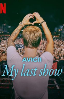 Avicii – Son Konserim