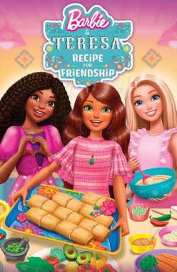 Barbie and Teresa: Recipe for Friendship