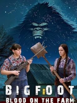 Bigfoot: Blood on the Farm