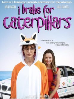 I Brake for Caterpillars