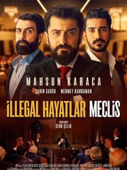 İllegal Hayatlar: Meclis