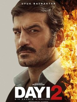 Dayı: Bir Adamın Hikayesi 2