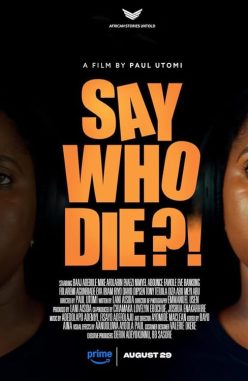 Say Who Die