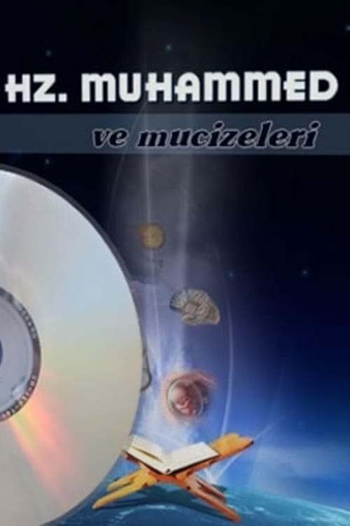 Hz. Muhammed ve Mucizeleri