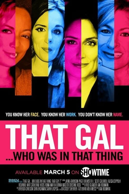 That Gal… Who Was In That Thing: That Guy 2