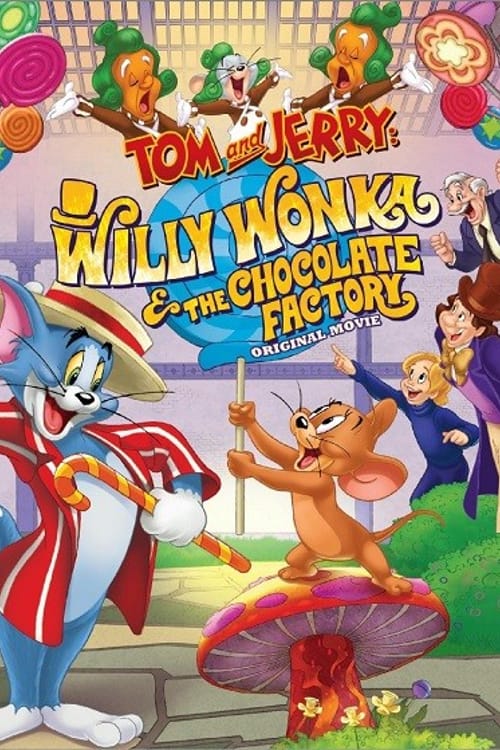 Tom ve Jerry Willy Wonka ve Çikolata Fabrikası