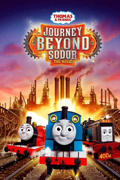 Thomas ve Arkadaşları Sodor’un Ötesine Yolculuk
